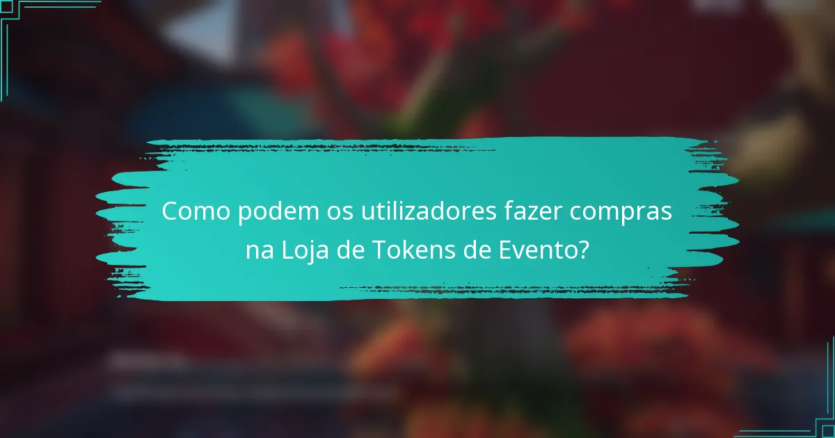 Como podem os utilizadores fazer compras na Loja de Tokens de Evento?